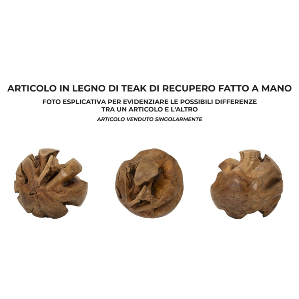 Sfera In Teak Riciclato Cm Ø 50 (Pezzi Unici - Non Rip. In Serie) 